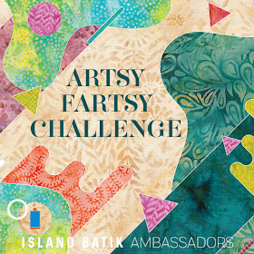 Artsy Fartsy July 2019 Island Batik Ambassador Challenge