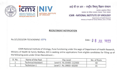 ICMR – NIV Technical Asst & Technician 1 Online Form 2023 Total Vacancy: 80  ICMR- National Institute of Virology (ICMR-NIV) has Announced Notification for the recruitment of Technical Asst & Technician 1 Vacancy. Those Candidates who are interested in the vacancy details & completed all eligibility criteria can read the Notification & Apply Online.  ICMR National Institute of Virology (ICMR-NIV) Technical Asst & Technician 1 Vacancy 2023 Application Fee  Available on 31-07-2023