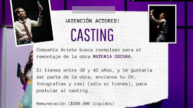 CASTING en CHILE - AUDICIÓN para OBRA TEATRAL - hombre de entre 30 y 45 años. ¡Compañía Ariete busca reemplazo para el remontaje de obra MATERIA OSCURA!