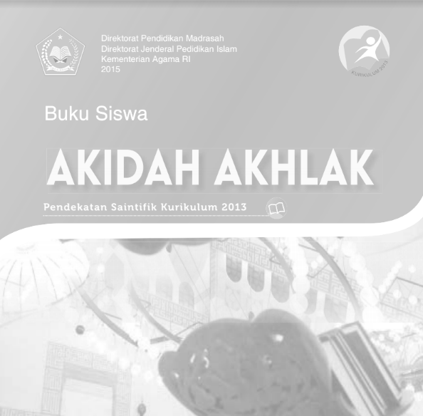 Buku Siswa Akidah Akhlak MA Kelas XI Kurikulum 2013