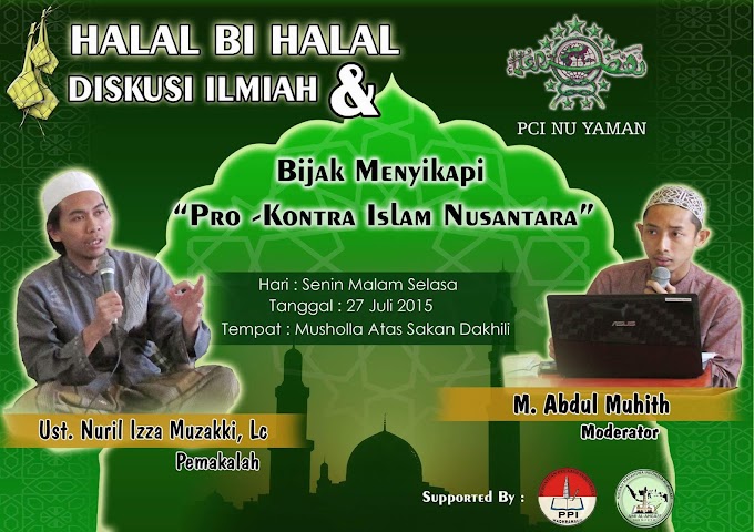 PCI-NU Yaman: Diskusi Ilmiah; Bijak Menyikapi "Pro-Kontra Islam Nusantara"