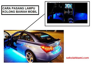 cara pasang lampu kolong bawah mobil