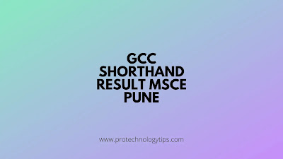 GCC Shorthand Exam Result