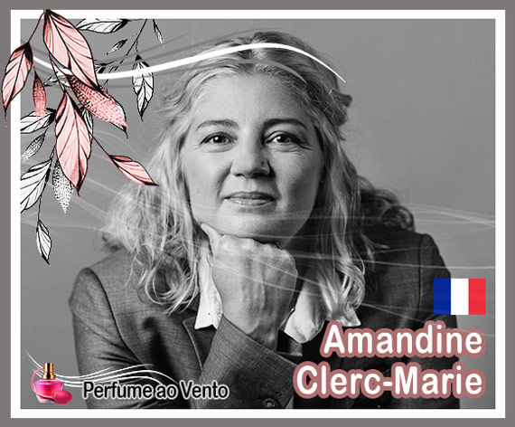amandine clerc-marie, amandine clerc-marie perfumista, perfumista amandine clerc-marie, perfumista, perfumer, nez, nariz, perfumer amandine clerc-marie, iff, isipca, robert groupe, the fragrance of the year, oscar dos perfumes, michel almairac, perfimista michel almairac, perfume ao vento