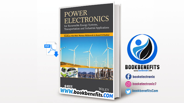 POWER ELECTRONICS FOR RENEWABLE ENERGY SYSTEMS, TRANSPORTATION AND INDUSTRIAL APPLICATIONS Edit PDF