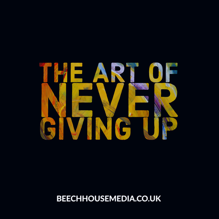 artists never give up on creating art