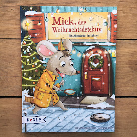 Weihnachtsbilderbuch "Mick, der Weihnachtsdetektiv"