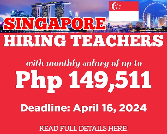 Singapore hiring Teachers with monthly salary of up to Php 149,511 | Apply Now! 