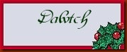 dawtch holly