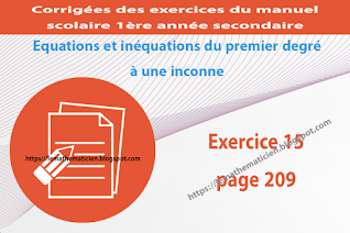 Exercice 15 page 209 - Equations et inéquations du premier degré à une inconnue