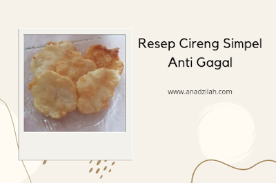 Resep cireng simpel anti gagal