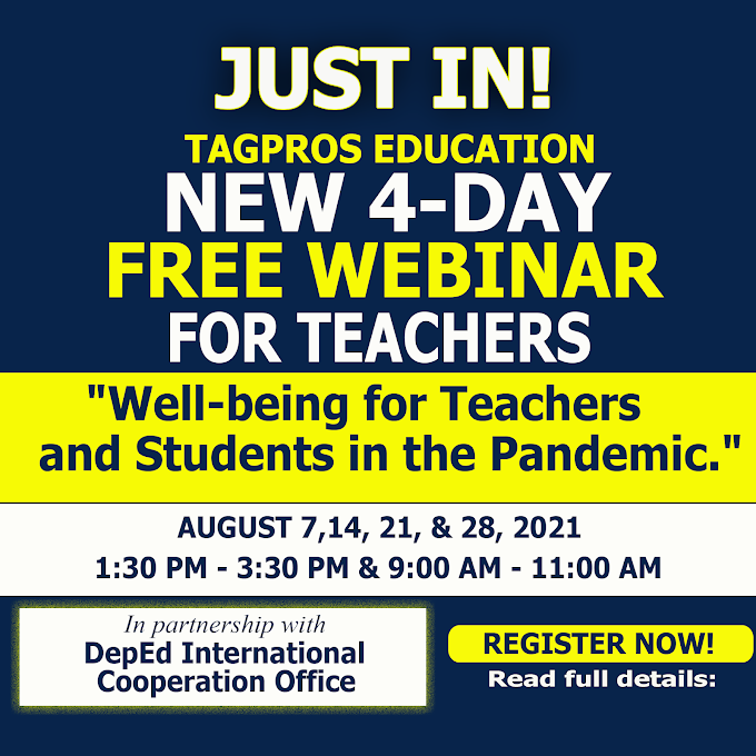 4-DAY NEW FREE WEBINAR SERIES FOR TEACHERS | AUGUST 2021 | BY TAGPROS | REGISTER NOW