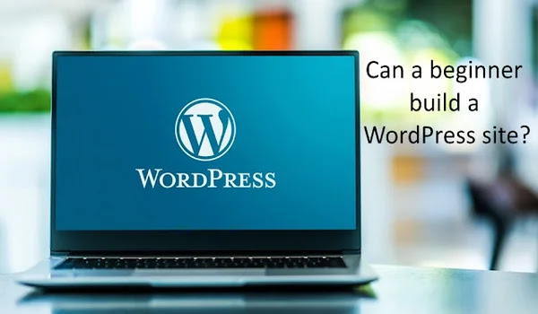 Can a beginner build a WordPress site?