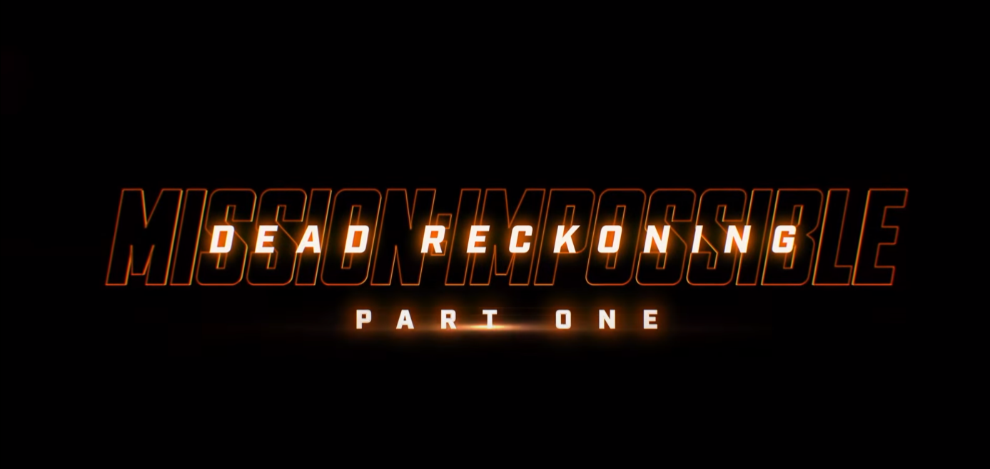 WATCH: The Teaser Trailer of MISSION: IMPOSSIBLE - DEAD RECKONING - PART ONE is Here