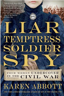 Liar, Temptress, Soldier, Spy by Karen Abbott (Book cover)