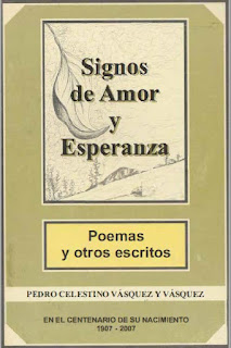 Pedro Celestino Vásquez y Vásquez - Signos de Amor y Esperanza