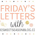 Friday's Letters