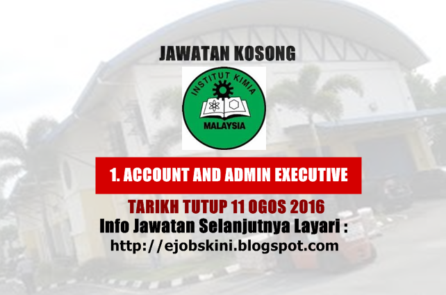 Jawatan Kosong Institut Kimia Malaysia