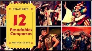 Los 12 pasodobles de Comparsas mas puntuados en el COAC 2020 por el Jurado Oficial