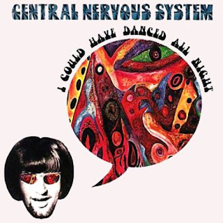 Central Nervous System “I Could Have Danced All Night” 1968 Canada Psych,Funk Rock