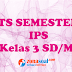 Soal Latihan Uts Ips Kelas 3 Semester 1 Terbaru