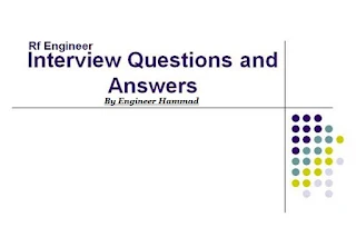 RF Engineer Interview Questions, Drive Test Engineer Interview Questions