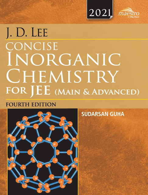 Concise Inorganic Chemistry for JEE Main and Advanced 4th Edition