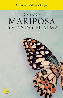 Poratad del libro Como mariposa tocando el alma de Alfonso Vallejo Gago. Editorial Adarve, Editoriales que aceptan manuscritos