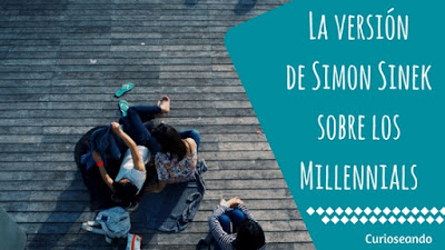 version-simon-sinek-sobre-millennials