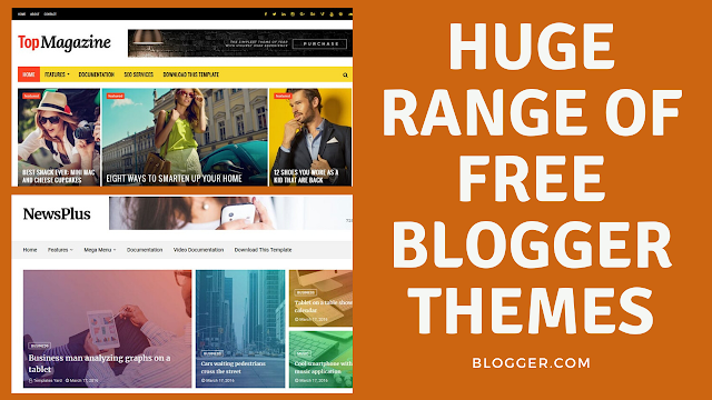 There are thousands of free template themes for Blogger blogs