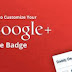 GOOGLE PLUS TUTORIAL SERIES: GOOGLE+ NEW BADGES, EMBEBED POSTS, FOLLOW BUTTON FOR WEBSITE 