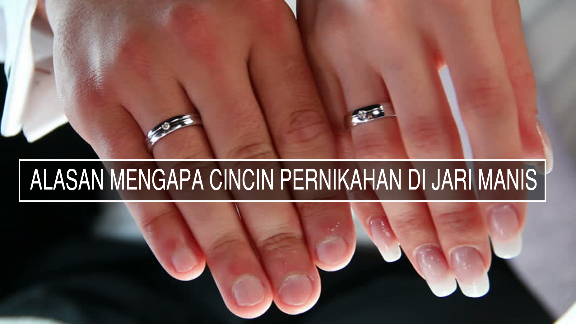 Mengapa Cincin Pernikahan Selalu Di Jari Manis ? Inilah Alasannya