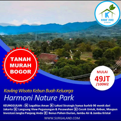 Beli Tanah GRATIS Wisata ke 3 Negara Kavling Harmoni Nature Park Bogor