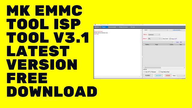 MK EMMC Tool V3.1 Download Latest Version Free ISP Tool