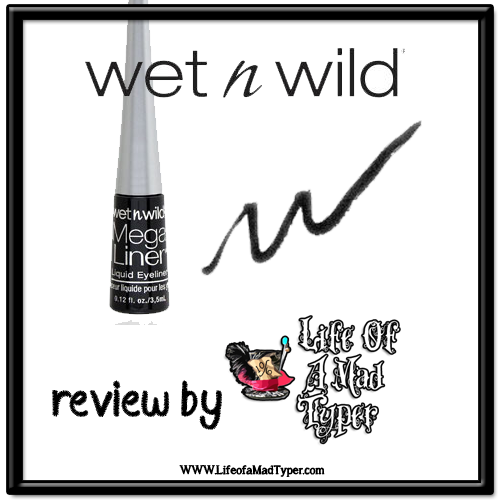 Wet n WIld Mega Liner Liquid Eyeliner Review