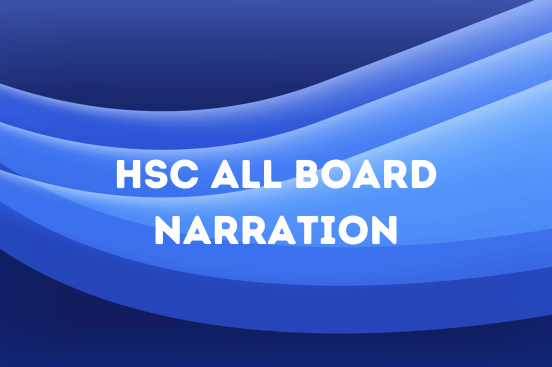 HSC All Board Narration