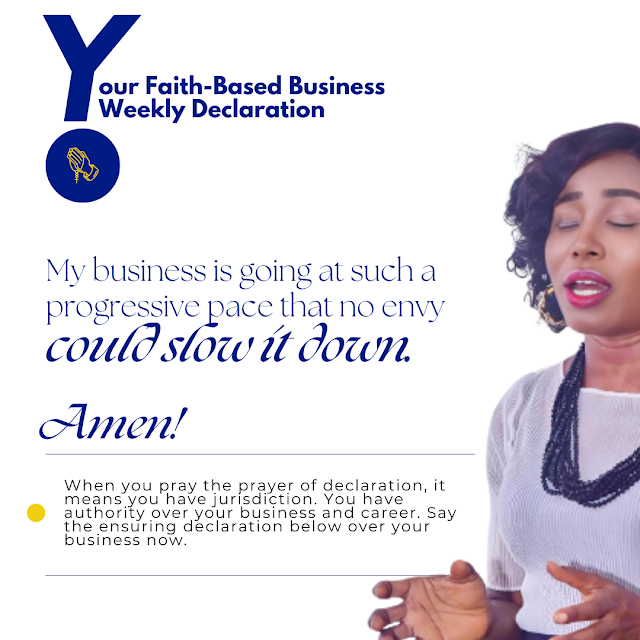 Your Weekly Faith Declaration for Businesses