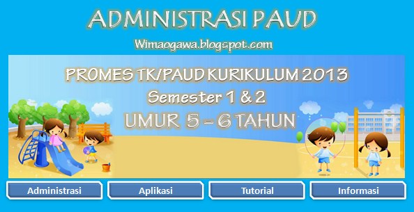 Program Semester (Promes) PAUD/TK Kurikulum 2013 Usia 5 - 6 Tahun Semester 1 dan 2