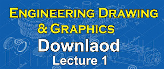 http://www.mediafire.com/file/49228m4r6izm2uk/Engineering+drawing+%26+graphics+Lec+1.pdf