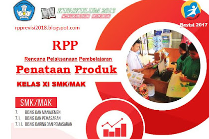 RPP Penataan Produk Kelas XI SMK Kurikulum 2013 Revisi 2017 
