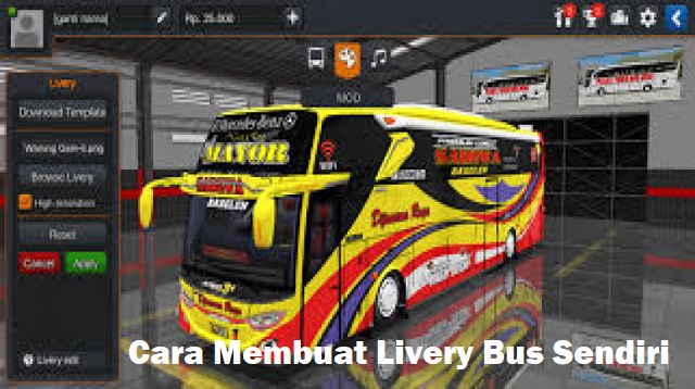 Cara Membuat Livery Bus Sendiri