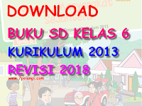 Download Buku Guru dan Siswa Kelas 6 Kurikulum 2013 Revisi 2018 - Semester 1 dan 2