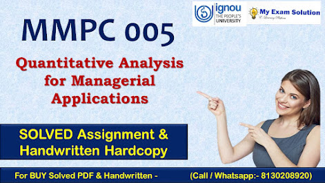 mmpc-005 solved assignment free; mmpc-006 solved assignment; ignou assignment; mmpc-004 solved assignment free; mmpc-005 previous question papers; mmpc-005 study material; ignou mba assignment solutions; ignou mba assignment download