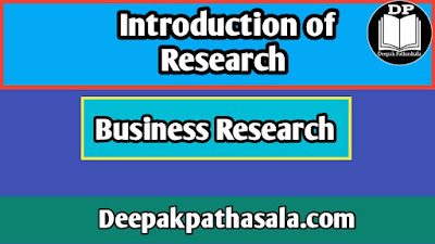 Introduction to Reasearch Chapter of Business Research for Commerce PDF Note