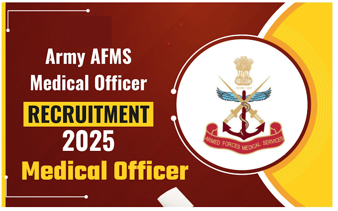 Indian Armed Forces Medical Services Recruitment 2025 | Medical Officer 400 post