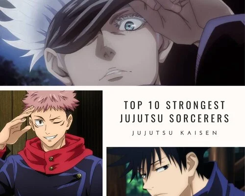 Top 10 Strongest Characters in Jujutsu Kaisen