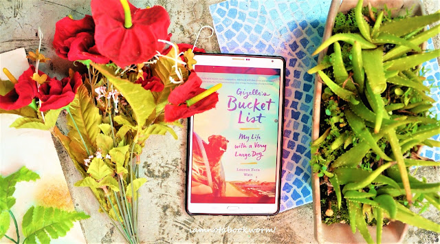 Gizelle's Bucket List: My Life With a Very Large Dog by Lauren Fern Watt | A Book Review