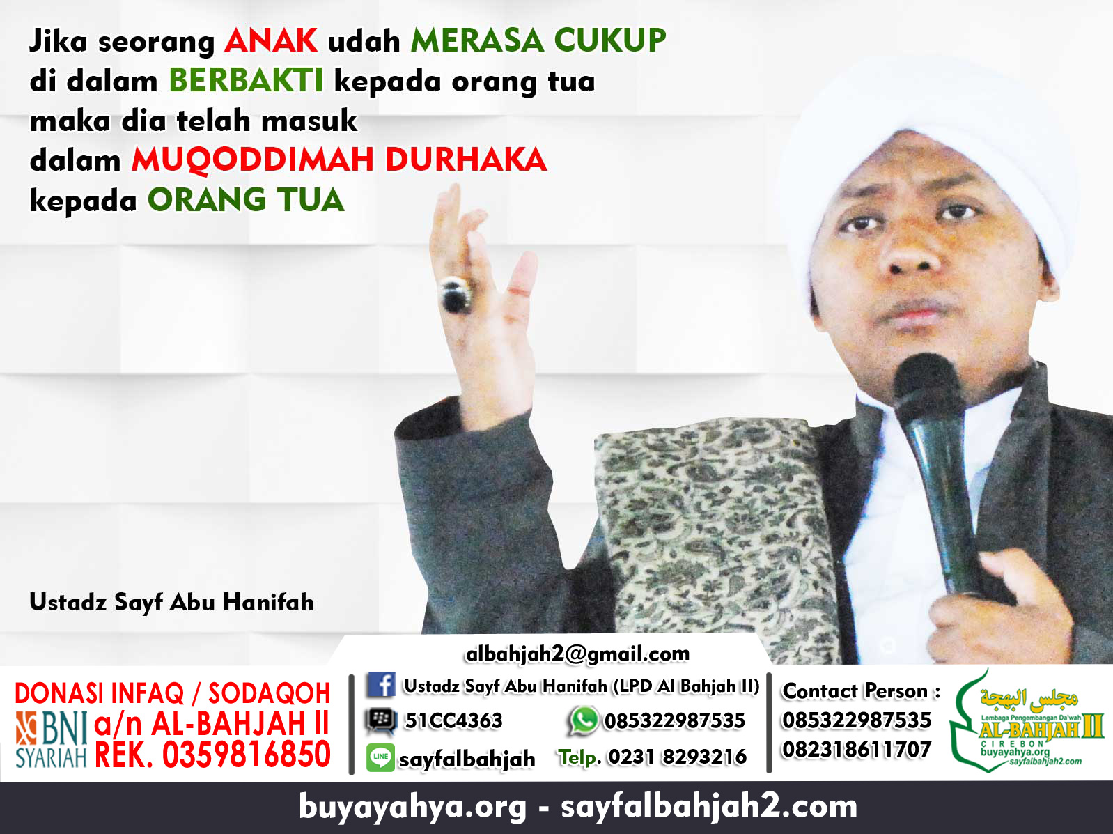 Muqoddimah Durhaka Pada Orang Tua Ustadz Sayf Abu Hanifah