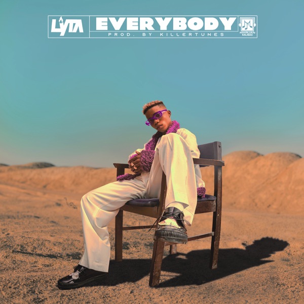 [Music] Lyta-Everybody