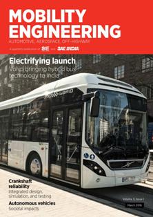 Mobility Engineering 2016-01 - March 2016 | TRUE PDF | Mensile | Professionisti | Meccanica | Progettazione | Automobili | Tecnologia
Reach one of the largest global Automotive Industries.
The quarterly edition reaches 10,000 subscribers throughout India.
Each issue covers key technical advancements, including alternative fuel, safety, and electrification, as well as features on automotive, aerospace, and off-highway.
India's automotive industry is the sixth the largest in the world, with an annual production of almost 4 million passenger cars and commercial vehicles. Exports have consistently grown to $4.5 billion as a result of India's strong engineering base and expertise in manufacturing fuel-efficient and low-cost vehicles.